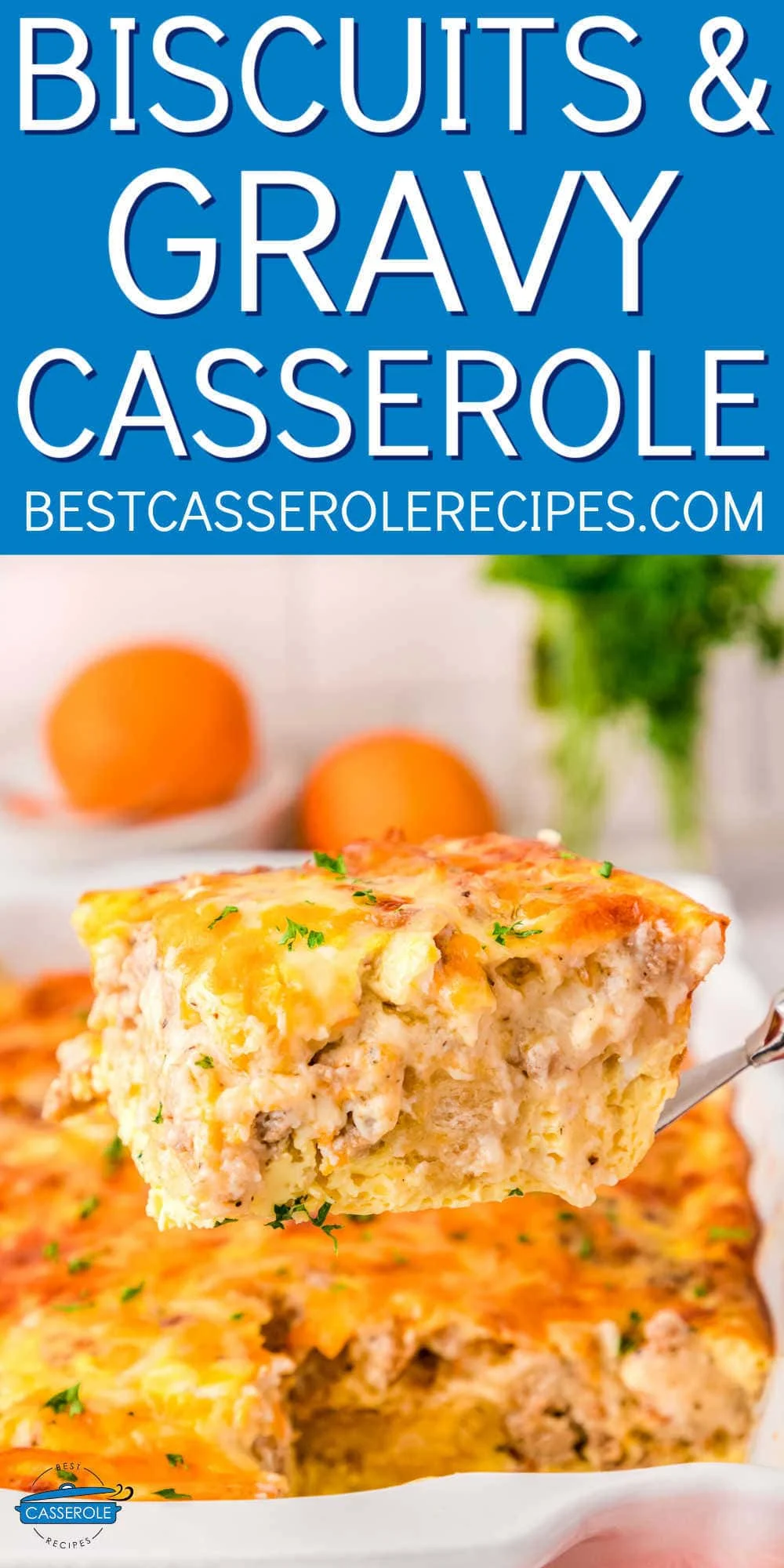 slice of casserole with text "Biscuits & Gravy"