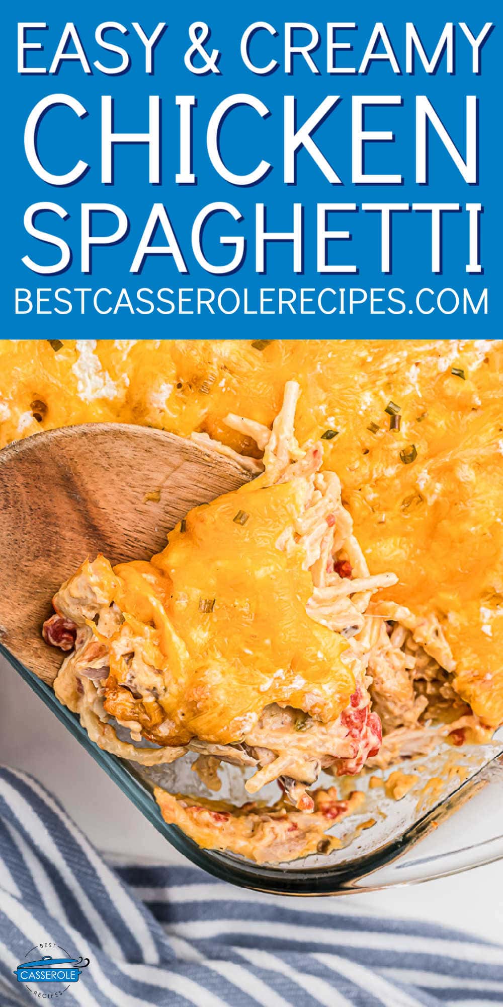 scoop of casserole with blue banner and text "easy & creamy chicken spaghetti"