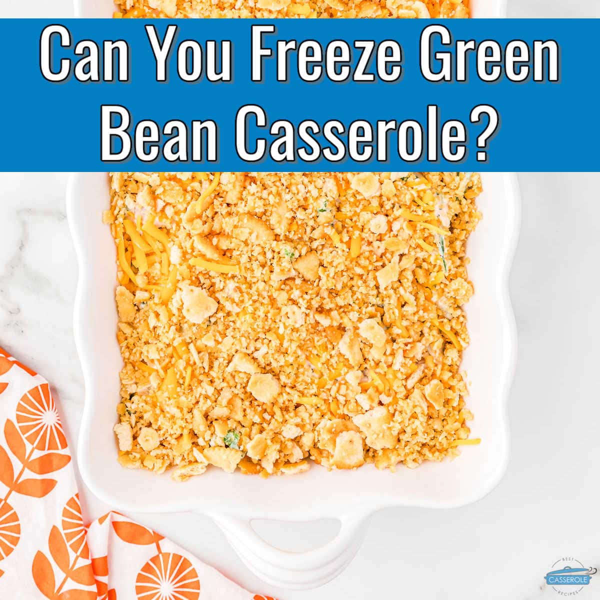 unbaked casserole with blue banner and text