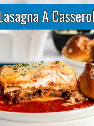 slice of lasagna with blue banner and text "is lasagna a casserole?"