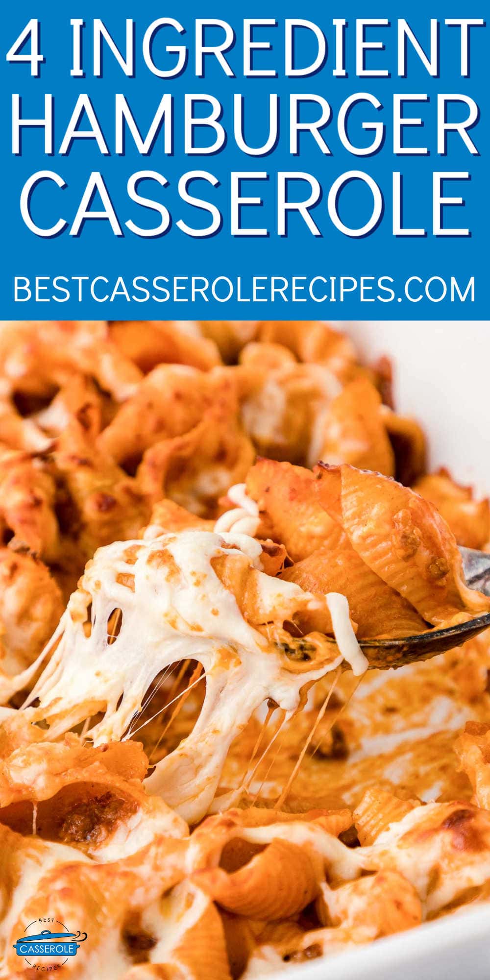 scopo of cheesy hamburger casserole with blue banner and text
