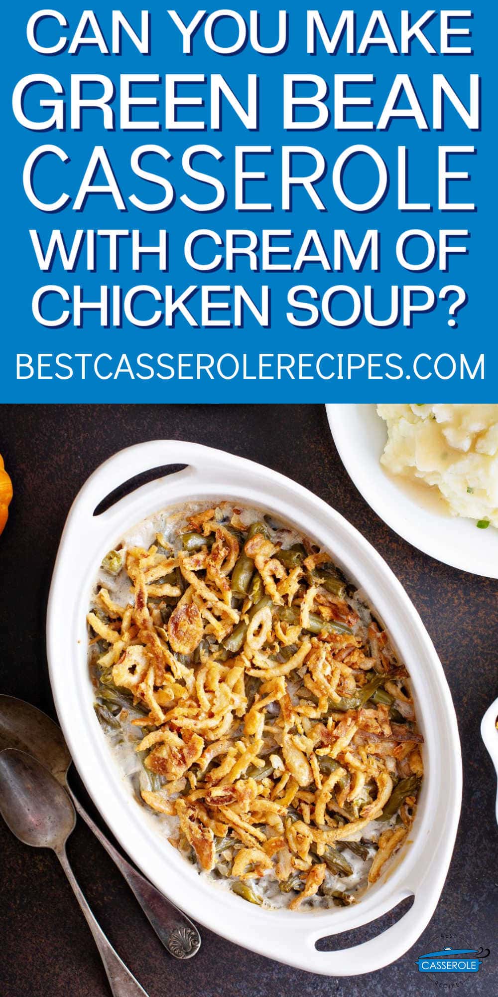 green bean casserole with blue banner and text