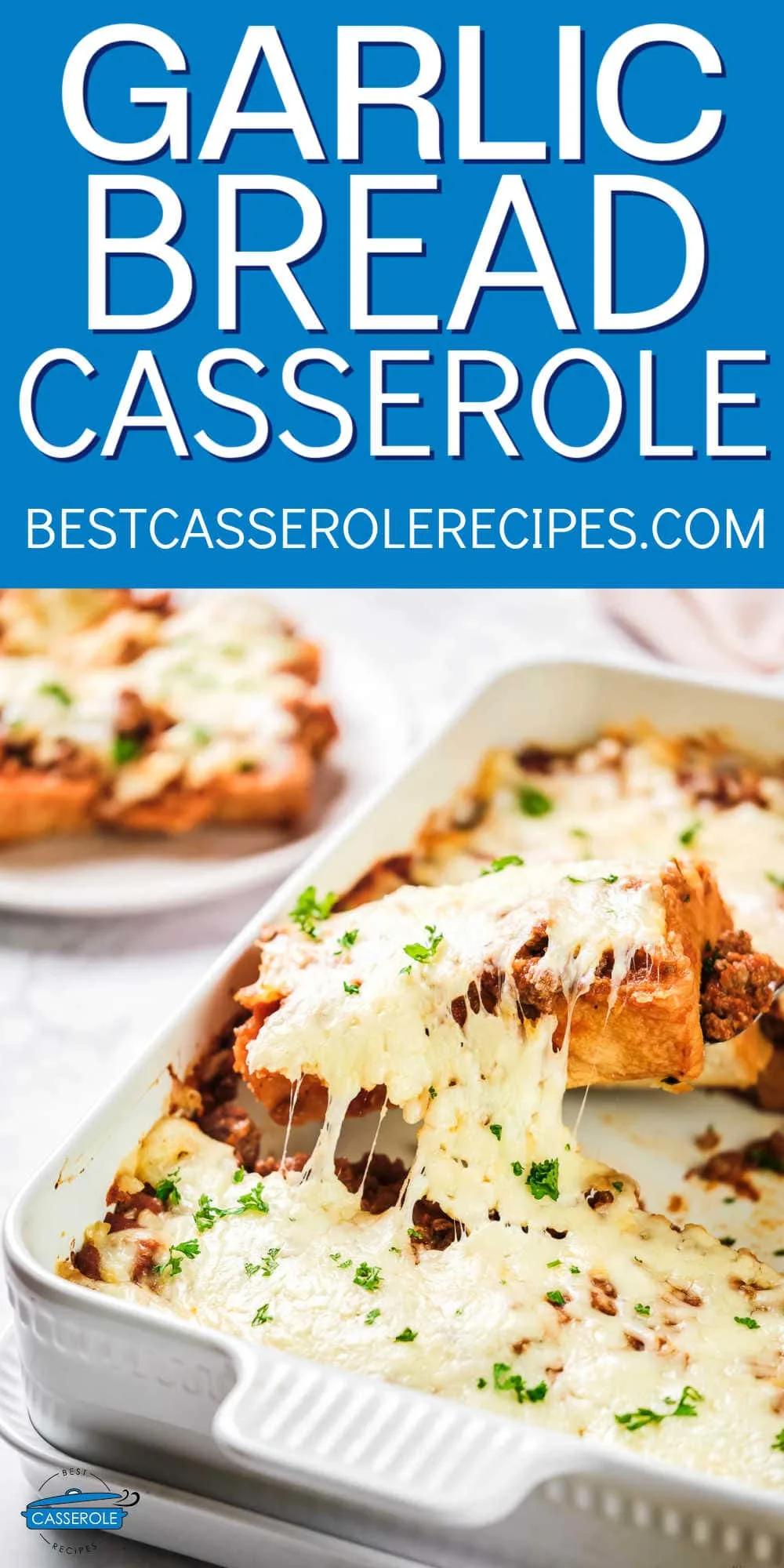 garlic bread casserole with blue banner and white text