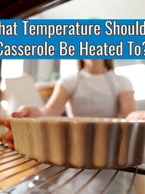 Casserole Temperature Heat