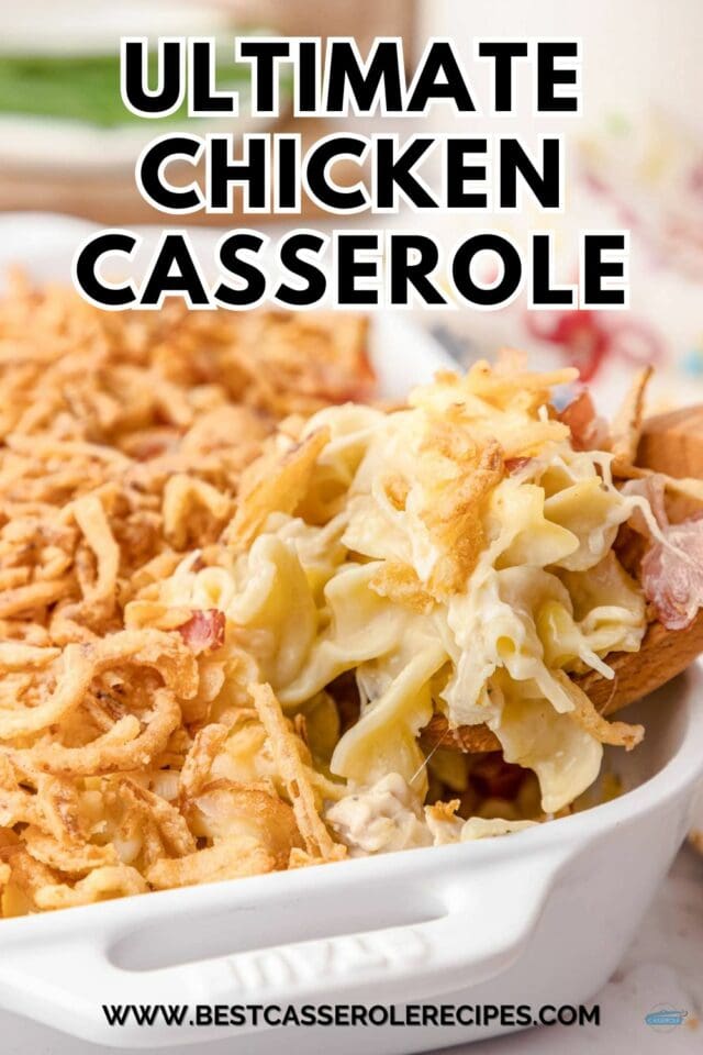 Ultimate Chicken Casserole - Best Casserole Recipes